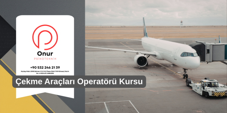 Çekme Araçları Operatörü Kursları